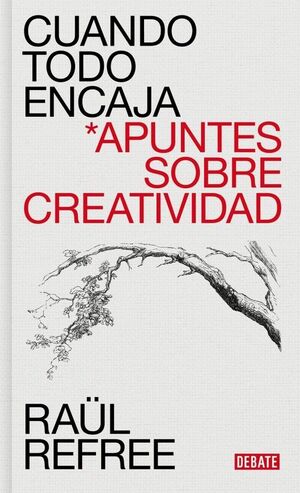 CUANDO TODO ENCAJA. APUNTES SOBRE CREATIVIDAD