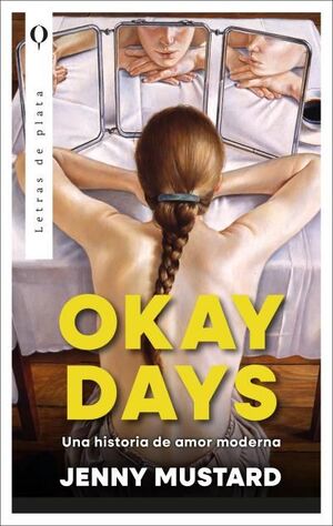 OKAY DAYS: UNA HISTORIA DE AMOR MODERNA
