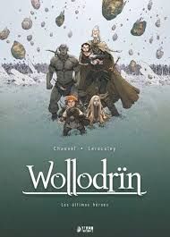 WOLLODRIN 05: LOS ÚLTIMOS HÉROES