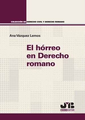 HORREO EN DERECHO ROMANO