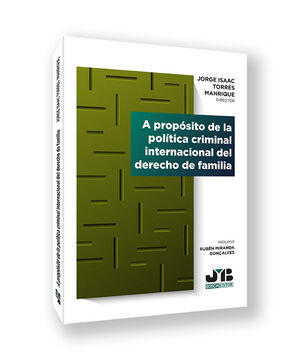 A PROPOSITO DE LA POLITICA CRIMINAL INTERNACIONAL DEL DERECHO DE FAMILIA