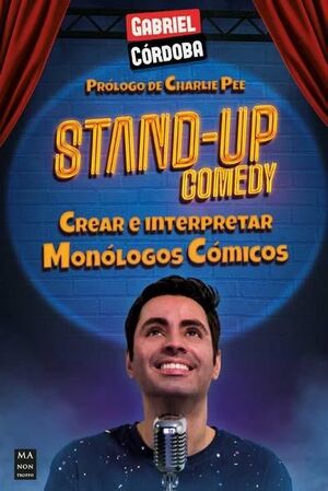 STAND UP COMEDY CREAR E INTERPRETAR MONOLOGOS COMICOS