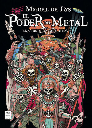 PODER DEL METAL, EL