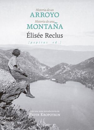 HISTORIA DE UN ARROYO / DE HISTORIA DE UNA MONTAÑA