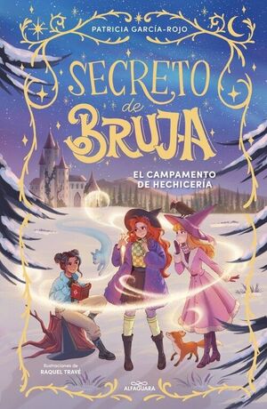 SECRETO DE BRUJA 2 - EL CAMPAMENTO DE HECHICERIA