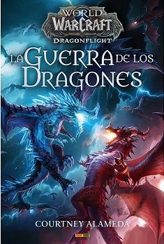 WORLD OF WARCRAFT LA GUERRA DE LOS DRAGONES (DRAGONFLIGHT)