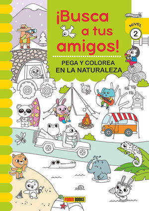 BUSCA A TUS AMIGOS! PEGA Y COLOREA EN LA NATURALEZA