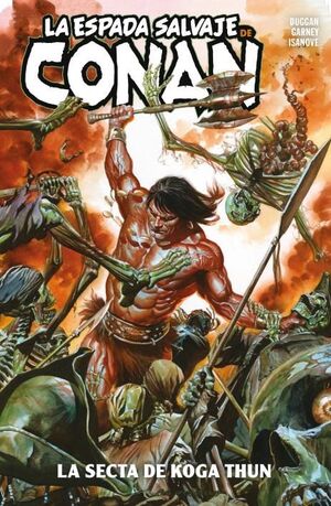 MARVEL PREMIERE. LA ESPADA SALVAJE DE CONAN 1. LA SECTA DE KOGA THUN