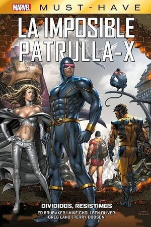 IMPOSIBLE PATRULLA X. DIVIDIDOS RESISTIMOS