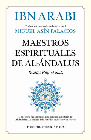 MAESTROS ESPIRITUALES DE AL-ÁNDALUS, LOS