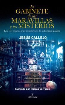 EL GABINETE DE LAS MARAVILLAS Y LOS MISTERIOS