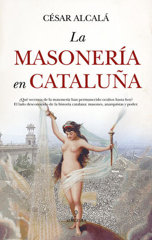 MASONERIA EN CATALUÑA, LA