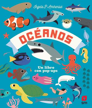 OCÉANOS. UN LIBRO CON POP-UPS