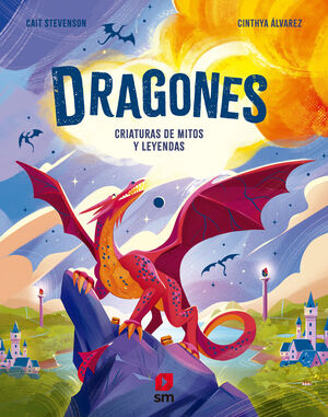 DRAGONES CRIATURAS DE MITOS Y LEYENDAS
