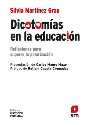 DICOTOMÍAS EN LA EDUCACIÓN