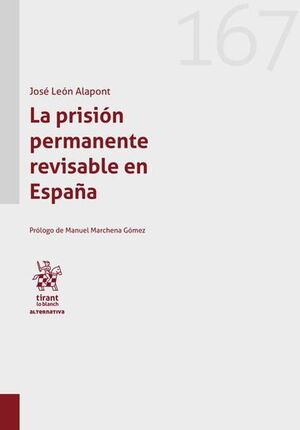 PRISIÓN PERMANENTE REVISABLE EN ESPAÑA, LA