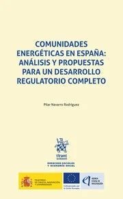 COMUNIDADES ENERGÉTICAS EN ESPAÑA: ANÁLISIS Y PROPUESTAS PARA UN DESARROLLO REGU