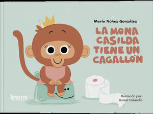 LA MONA CASILDA TIENE UN CAGALLÓN