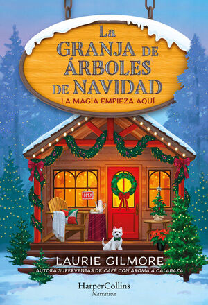 LA GRANJA DE ÁRBOLES DE NAVIDAD. LA MAGIA EMPIEZA AQUÍ