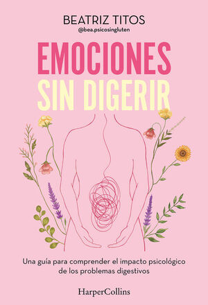 EMOCIONES SIN DIGERIR