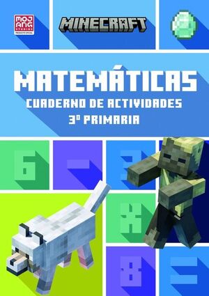 MINECRAFT OFICIAL: CUADERNO DE ACTIVIDADES, MATEMATICAS 3.º PRIMA