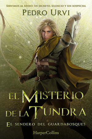 MISTERIO DE LA TUNDRA, EL (EL SENDERO DEL GUARDABOSQUES 3)