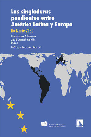 SINGLADURAS PENDIENTES ENTRE AMERICA LATINA Y EUROPA, LAS