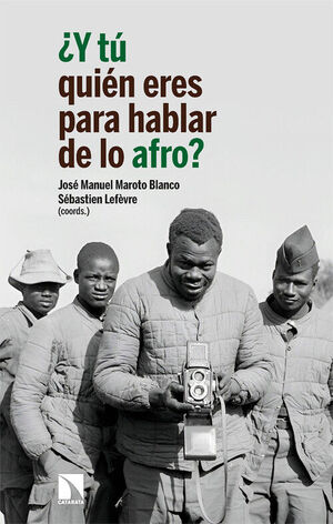 ¿Y TÚ QUIÉN ERES PARA HABLAR DE LO AFRO?