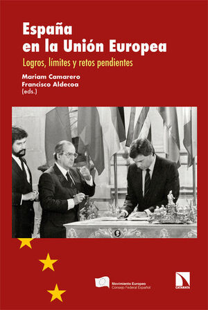 ESPAÑA EN LA UNIÓN EUROPEA