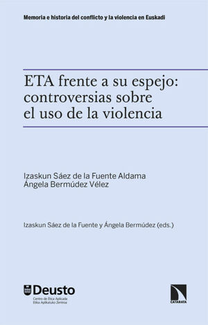 ETA FRENTE A SU ESPEJO: CONTROVERSIAS SOBRE EL USO DE LA VIO