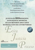 JUSTICIA EN REDEFINICIÓN: INTELIGENCIA ARTIFICIAL EN LOS MÉTODOS ADECUADOS DE RE