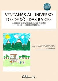 VENTANAS AL UNIVERSO DESDE SÓLIDAS RAÍCES