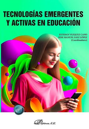TECNOLOGÍAS EMERGENTES Y ACTIVAS EN EDUCACIÓN
