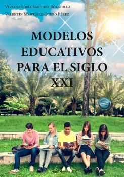 MODELOS EDUCATIVOS PARA EL SIGLO XXI