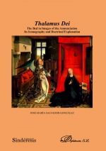 THALAMUS DEI. THE BED IN IMAGES OF THE ANNUNCIATION ITS ICONOGRAPHY AND DOCTRINAL EXPLANATION