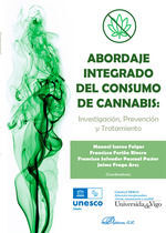 ABORDAJE INTEGRADO DEL CONSUMO DE CANNABIS: INVESTIGACION, PREVENCION Y TRATAMIE