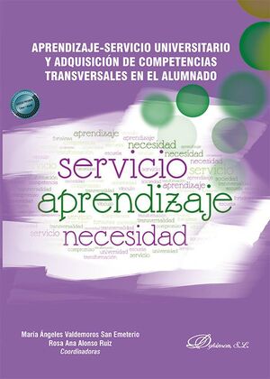 APRENDIZAJE-SERVICIO UNIVERSITARIO Y ADQUISICIÓN DE COMPETENCIAS TRANSVERSALES EN EL ALUMNADO