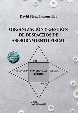 ORGANIZACIÓN Y GESTIÓN DE DESPACHOS DE ASESORAMIENTO FISCAL