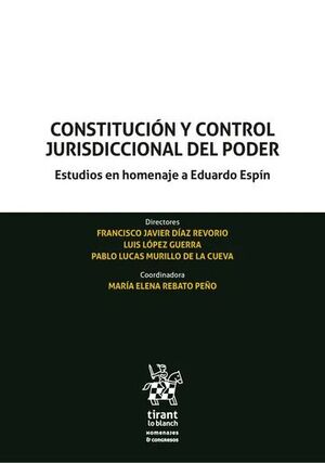 CONSTITUCIÓN Y CONTROL JURISDICCIONAL DEL PODER
