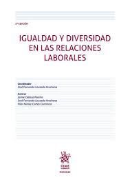 IGUALDAD Y DIVERSIDAD EN LAS RELACIONES LABORALES 2ª EDICIO