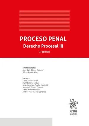 PROCESO PENAL DERECHO PROCESAL III 4ª EDICIÓN
