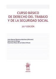 CURSO BÁSICO DE DERECHO DEL TRABAJO Y DE LA SEGURIDAD SOCIAL 20ª EDICIÓN