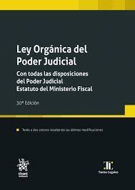 LEY ORGÁNICA DEL PODER JUDICIAL. CON TODAS LAS DISPOSICIONES DEL PODER JUDICIAL.