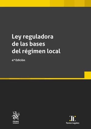 LEY REGULADORA DE LAS BASES DEL RÉGIMEN LOCAL