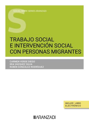 TRABAJO SOCIAL E INTERVENCIÓN SOCIAL CON PERSONAS MIGRANTES