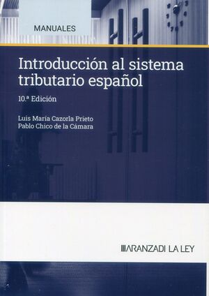 INTRODUCCIÓN AL SISTEMA TRIBUTARIO ESPAÑOL 2024, 10ª EDICION