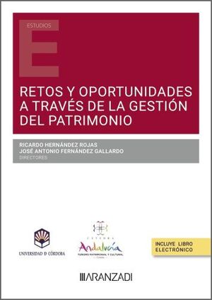 RETOS Y OPORTUNIDADES A TRAVES DE LA GESTION DEL PATRIMONIO