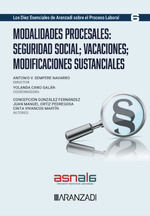 MODALIDADES PROCESALES: SEGURIDAD SOCIAL / VACACIONES / MODIFICACIONES SUSTANCIALES