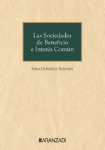 SOCIEDADES DE BENEFICIO E INTERÉS COMÚN, LAS