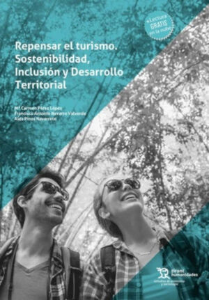 REPENSAR EL TURISMO: SOSTENIBILIDAD, INCLUSIÓN Y DESARROLLO TERRITORIAL